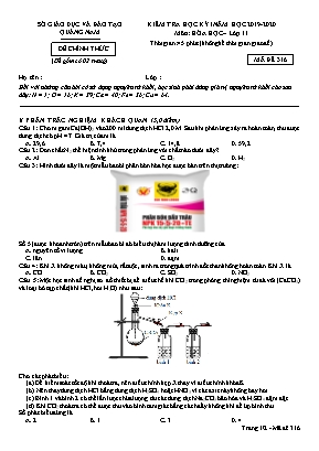 Đề kiểm tra học kỳ I môn Hóa học Lớp 11 - Mã đề 316 - Năm học 2019-2020 - Sở giáo dục và đào tạo Quảng Nam